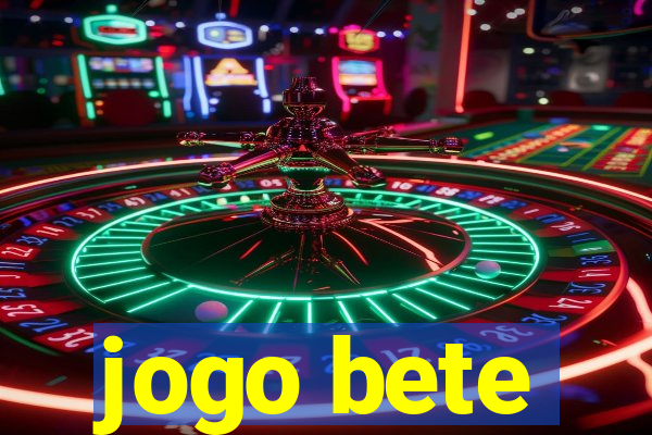 jogo bete